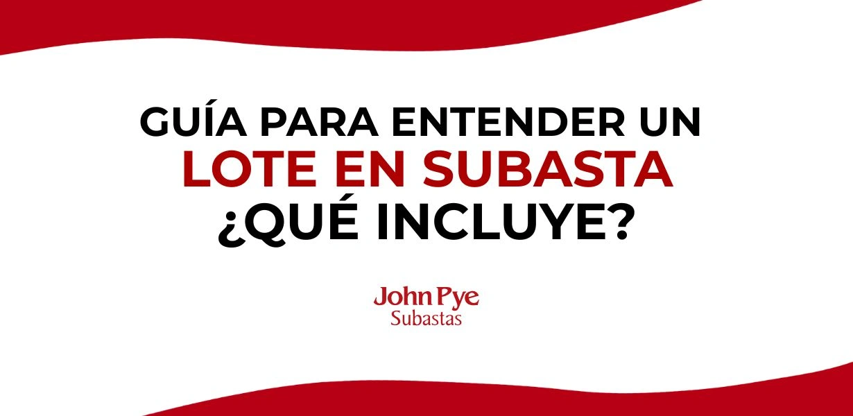 Imagen de portada del artículo que explica qué es un lote de subasta online y qué incluye cada lote antes de pujar en John Pye.