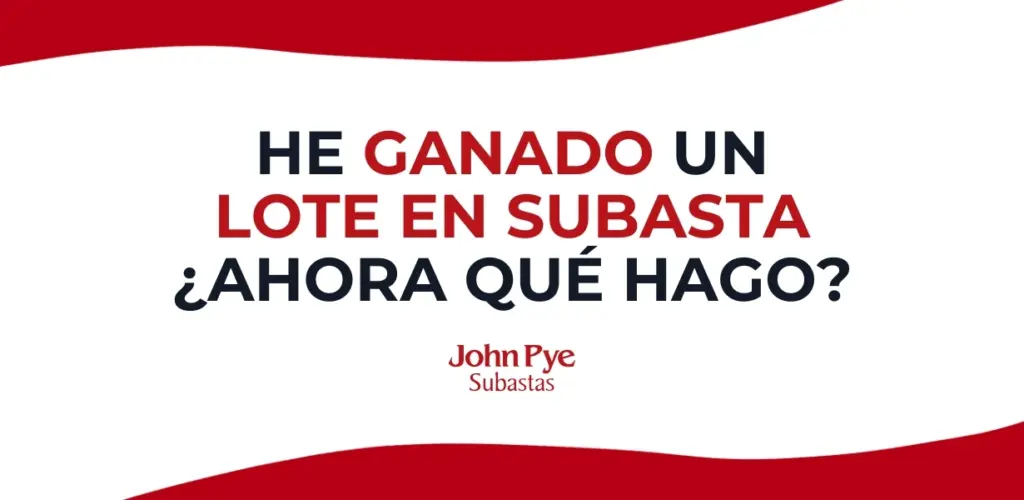 Imagen de portada del artículo que explica qué hacer paso a paso después de ganar un lote en una subasta online de John Pye.